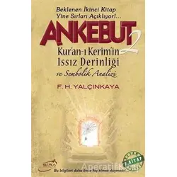 Ankebut - 2 - F. H. Yalçınkaya - Şira Yayınları