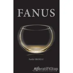 Fanus - Fatih Eroğlu - Şira Yayınları