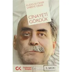 Cinayeti Gördük - Sabriye Okkır - Cumhuriyet Kitapları