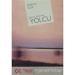 Yolcu - Serdar Kızık - Cumhuriyet Kitapları