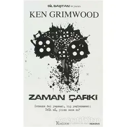 Zaman Çarkı - Ken Grimwood - Koridor Yayıncılık