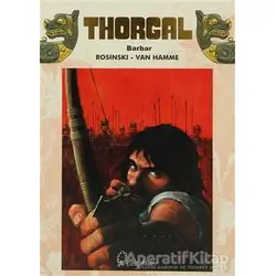 Thorgal - Barbar - Grzegorz Rosinski - Çizgi Düşler Yayınevi