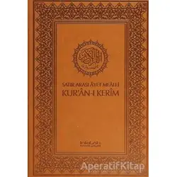 Satır Arası Ayet Mealli Kur’an-ı Kerim (Rahle Boy) - Kolektif - İnkılab Yayınları