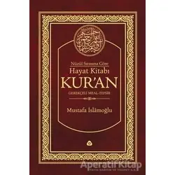 Hayat Kitabı Kur’an Nüzul Sırasına Göre / Hafız Boy - Mustafa İslamoğlu - Düşün Yayıncılık