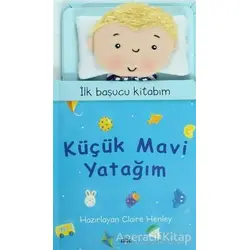 İlk Başucu Kitabım - Küçük Mavi Yatağım - Kolektif - Abc Yayın Grubu