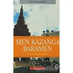 Men Kazanga Baramen - Dilaver Cebeci - Bilgeoğuz Yayınları