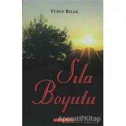 Sıla Boyutu - Yusuf Bilge - Bilgeoğuz Yayınları