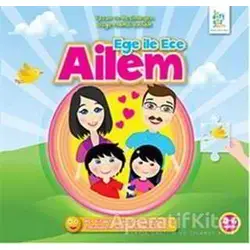 Ege ile Ece - Ailem - Özge Mardi Bayar - Dörtgöz Yayınları