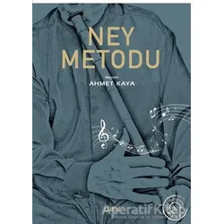 Ney Metodu - Ahmet Kaya - Kitabevi Yayınları