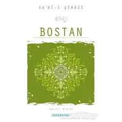 Bostan - Şeyh Sadii Şirazi - Semerkand Yayınları