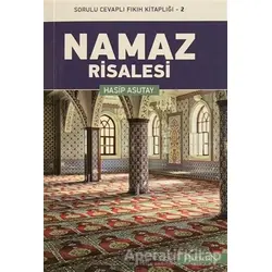 Namaz Risalesi - Hasip Asutay - Hacegan Yayıncılık