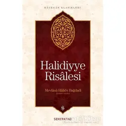 Halidiyye Risalesi - Mevlana Halid-i Bağdadi - Semerkand Yayınları
