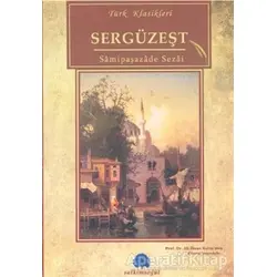 Sergüzeşt - Samipaşazade Sezai - Salkımsöğüt Yayınları
