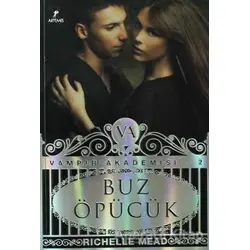 Buz Öpücük - Richelle Mead - Artemis Yayınları