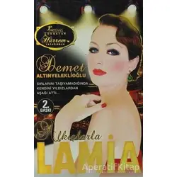 Alkışlarla Lamia - Demet Altınyeleklioğlu - Artemis Yayınları
