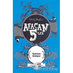 Afacan 5ler Kampa Gidiyor - Enid Blyton - Artemis Yayınları