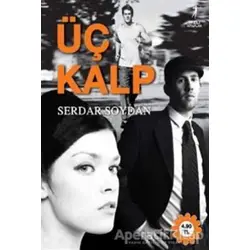 Üç Kalp - Serdar Soydan - Artemis Yayınları