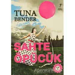 Sahte Öpücük - Tuna Bender - Artemis Yayınları