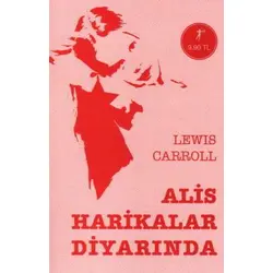 Alis Harikalar Diyarında - Lewis Carroll - Artemis Yayınları