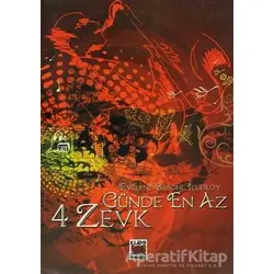 Günde En Az 4 Zevk - Evelyne Bissone Jeufroy - Elips Kitap