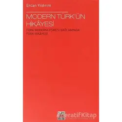Modern Türk’ün Hikayesi - Ercan Yıldırım - Elips Kitap