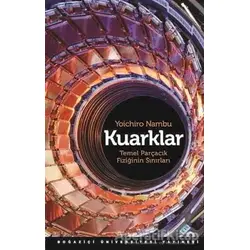 Kuarklar - Yoichiro Nambu - Boğaziçi Üniversitesi Yayınevi