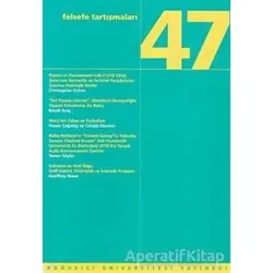 Felsefe Tartışmaları Sayı: 47 - Christopher Colvin - Boğaziçi Üniversitesi Yayınevi