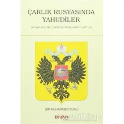 Çarlık Rusyasında Yahudiler - Şir Muhammed Dualı - Divan Kitap