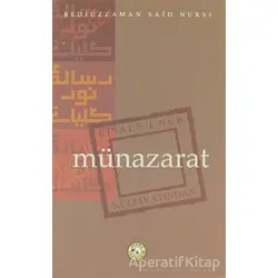 Münazarat - Bediüzzaman Said-i Nursi - Zehra Yayıncılık