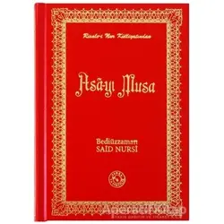 Asa-yı Musa (Büyük Boy) - Bediüzzaman Said-i Nursi - Zehra Yayıncılık