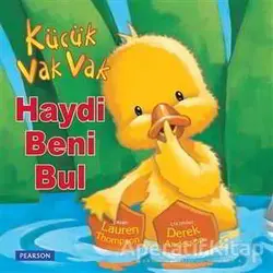 Küçük Vak Vak: Haydi Beni Bul - Lauren Thompson - Pearson Çocuk Kitapları