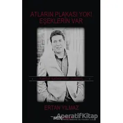 Atların Plakası Yok! Eşeklerin Var - Ertan Yılmaz - İmleç Kitap
