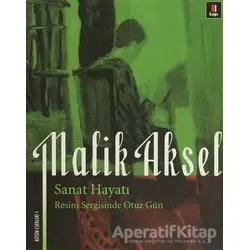Sanat Hayatı - Malik Aksel - Kapı Yayınları