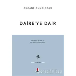 Daire’ye Dair - Dücane Cündioğlu - Kapı Yayınları