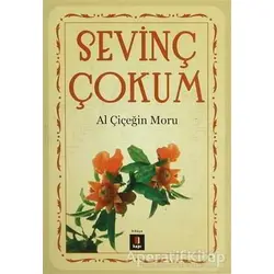 Al Çiçeğin Moru - Sevinç Çokum - Kapı Yayınları