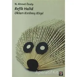 Refik Halid - N. Ahmet Özalp - Kapı Yayınları