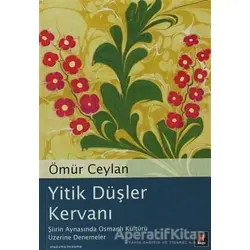 Yitik Düşler Kervanı - Ömür Ceylan - Kapı Yayınları