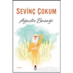 Ağustos Başağı - Sevinç Çokum - Kapı Yayınları