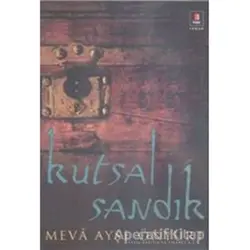 Kutsal Sandık - Meva A. Önyurt - Kapı Yayınları