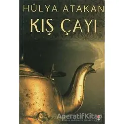 Kış Çayı - Hülya Atakan - Kapı Yayınları