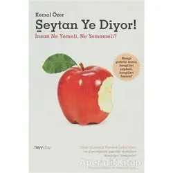 Şeytan Ye Diyor! - Kemal Özer - Hayykitap