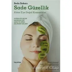 Sade Güzellik - Seda Sakacı - Hayykitap