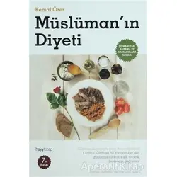 Müslüman’ın Diyeti - Kemal Özer - Hayykitap
