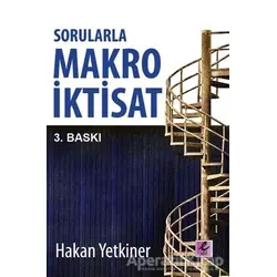 Sorularla Makro İktisat - Hakan Yetkiner - Efil Yayınevi