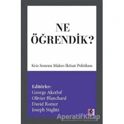 Ne Öğrendik? - Olivier Blanchard - Efil Yayınevi
