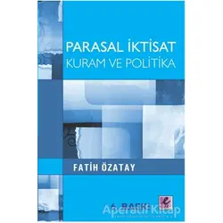 Parasal İktisat - Fatih Özatay - Efil Yayınevi