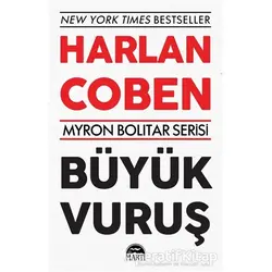 Büyük Vuruş - Myron Bolitar Serisi - Harlan Coben - Martı Yayınları