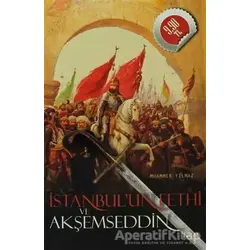 İstanbul’un Fethi ve Akşemseddin - Muammer Yılmaz - Nüve Kültür Merkezi