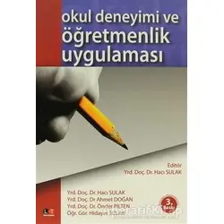 Okul Deneyimi ve Öğretmenlik Uygulaması - Ahmet Doğan - Litera Türk