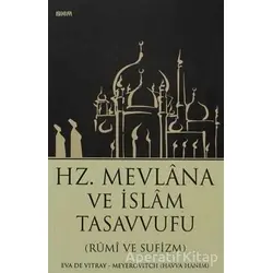 Hz. Mevlana ve İslam Tasavvufu - Eva de Vitray-Meyerovitch - Nüve Kültür Merkezi